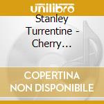 Stanley Turrentine - Cherry -Blu-Spec- cd musicale di Stanley Turrentine