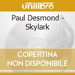 Paul Desmond - Skylark cd