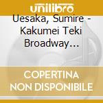 Uesaka, Sumire - Kakumei Teki Broadway Shugisha Doumei cd