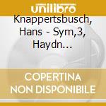 Knappertsbusch, Hans - Sym,3, Haydn Variations:Brahms cd