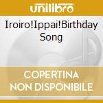 Iroiro!Ippai!Birthday Song cd