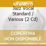 Jazz Vocal Standard / Various (2 Cd) cd