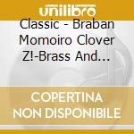 Classic - Braban Momoiro Clover Z!-Brass And Romance- cd