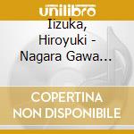 Iizuka, Hiroyuki - Nagara Gawa Ryojou/Fuyu Zarete cd