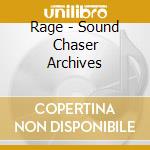 Rage - Sound Chaser Archives cd musicale di Rage