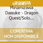 Minamizawa Daisuke - Dragon Quest/Solo Guitar Colle