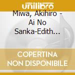 Miwa, Akihiro - Ai No Sanka-Edith Piaf Ni Yosete- cd