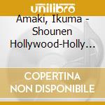 Amaki, Ikuma - Shounen Hollywood-Holly Stage For49 Ge For 49-]Character Song Cd[Amaki I cd