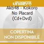 Akb48 - Kokoro No Placard (Cd+Dvd) cd