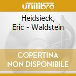 Heidsieck, Eric - Waldstein cd
