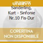 Sanderling, Kurt - Sinfonie Nr.10 Fis-Dur cd