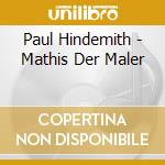 Paul Hindemith - Mathis Der Maler cd musicale di Kegel, Herbert