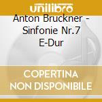 Anton Bruckner - Sinfonie Nr.7 E-Dur cd