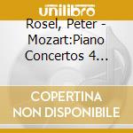 Rosel, Peter - Mozart:Piano Concertos 4 No.24 & 25 cd
