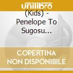 (Kids) - Penelope To Sugosu Tanoshii Christmas cd