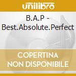 B.A.P - Best.Absolute.Perfect cd