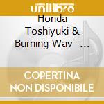 Honda Toshiyuki & Burning Wav - Boomerang cd