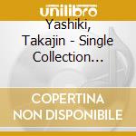Yashiki, Takajin - Single Collection 1976-1982 cd