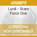 Lordi - Scare Force One cd
