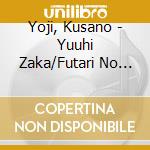 Yoji, Kusano - Yuuhi Zaka/Futari No Akari cd