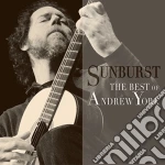 Andrew York - Sunburst: The Best Of Andrew York cd