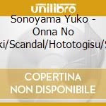 Sonoyama Yuko - Onna No Tsubuyaki/Scandal/Hototogisu/Sakaba Nite cd