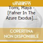 Tomi, Maya - [Fafner In The Azure Exodus] Chara Character Song cd