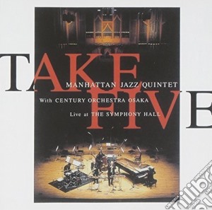 Manhattan Jazz Quintet - Take Five cd musicale di Manhattan Jazz Quintet