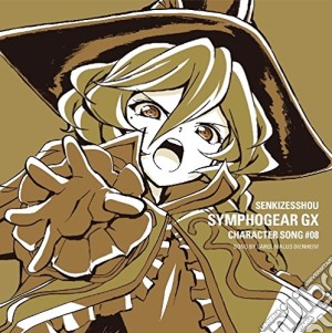 Senkizesshou Symphogear Gx Chara 8 Song #08 / Various cd musicale