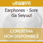 Earphones - Sore Ga Seiyuu! cd
