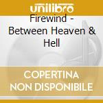 Firewind - Between Heaven & Hell cd