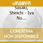 Sasaki, Shinichi - Iya No Kazurabashi/Namida No Shuuressha cd