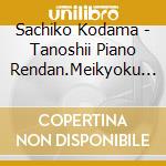 Sachiko Kodama - Tanoshii Piano Rendan.Meikyoku Shuu cd