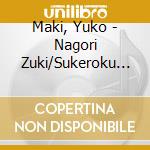 Maki, Yuko - Nagori Zuki/Sukeroku San cd