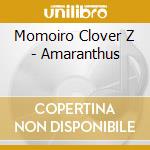 Momoiro Clover Z - Amaranthus cd