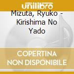 Mizuta, Ryuko - Kirishima No Yado cd