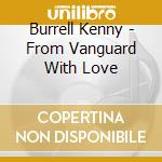 Burrell Kenny - From Vanguard With Love cd