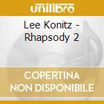 Lee Konitz - Rhapsody 2 cd musicale di Lee Konitz