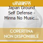 Japan Ground Self Defense - Minna No Music Eight cd musicale