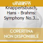 Knappertsbusch, Hans - Brahms: Symphony No.3 (1950) cd