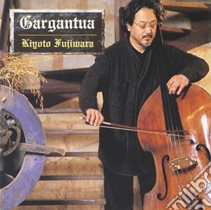 Kiyoto Fujiwara - Gargantua cd musicale