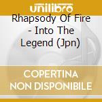 Rhapsody Of Fire - Into The Legend (Jpn) cd