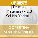 (Teaching Materials) - 2.3 Sai No Yaritai Kimochi Wo Miseru!Kirarin Happyoukai-Uta.Dance.Gassou cd