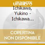 Ichikawa, Yukino - Ichikawa Yukino Zenkyoku Shuu 2017 cd