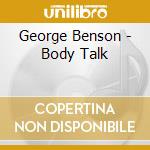 George Benson - Body Talk cd
