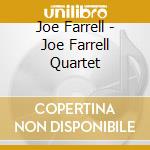 Joe Farrell - Joe Farrell Quartet cd