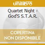 Quartet Night - God'S S.T.A.R. cd