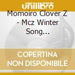 Momoiro Clover Z - Mcz Winter Song Collection cd