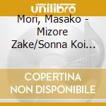 Mori, Masako - Mizore Zake/Sonna Koi Sakaba cd