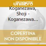 Koganezawa, Shoji - Koganezawa Shoji Best Selection 2017 cd